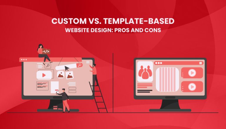 10 Reasons Why a Custom Website Design Is Better Than Templates